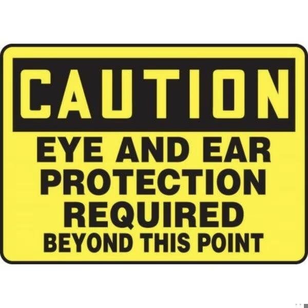 Accuform OSHA CAUTION SAFETY SIGN EYE AND EAR MPPE721VP - main